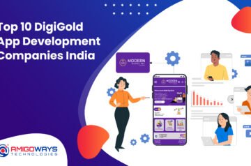 Top 10 DigiGold App Development Company India – Amigoways
