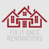Fix It Once Renovati...