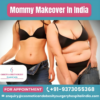 Affordable Mommy Makeover In India
